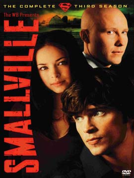 Smallville - The Complete Season Three